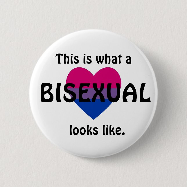 "This is what a bisexual looks like" badge Button (Front)