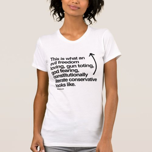 THIS IS WHAT A CONSERVATIVE LOOKS LIKE _ _ Politic T_Shirt