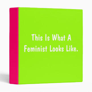 This is What a Feminist Looks Like Binder