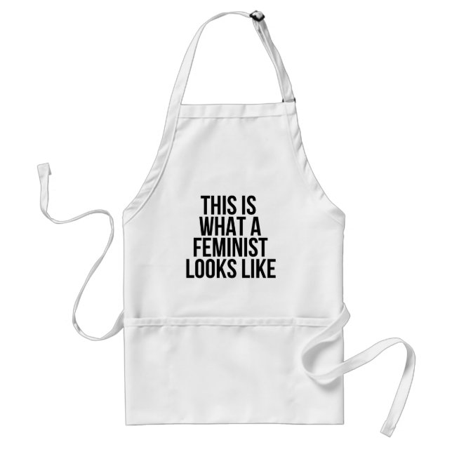 This Is What A Feminist Looks Like - Feminism Adult Apron (Front)