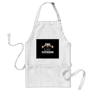 This Is What A Gay Electrician Looks Like LGBT Adult Apron