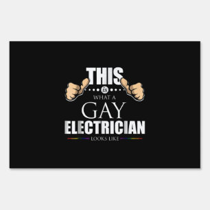 This Is What A Gay Electrician Looks Like LGBT Sign