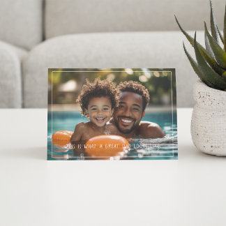 This Is What a Great Dad Looks Like | Father's Day Card