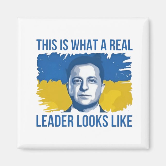 This Is What a Real Leader Looks Like Ukrain Magnet (Front)
