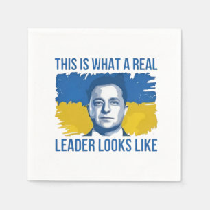 This Is What a Real Leader Looks Like Ukrain Napkins