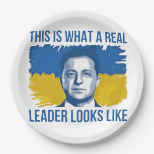 This Is What a Real Leader Looks Like Ukrain Paper Plates