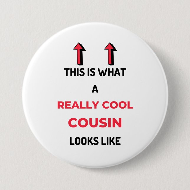 This Is What A Really Cool Cousin Looks Like 2 Button (Front)