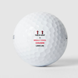 This Is What A Really Cool Cousin Looks Like 2 Golf Balls