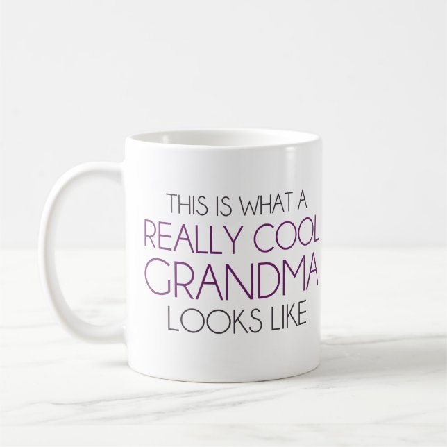 This is What a Really Cool Grandma Looks Like Coffee Mug (Left)