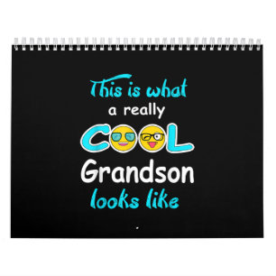 This Is What A Really Cool Grandson Looks Like Calendar