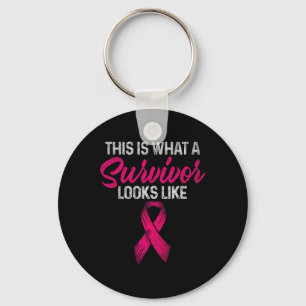 This Is What A Survivor Looks Like Breast Cancer Keychain