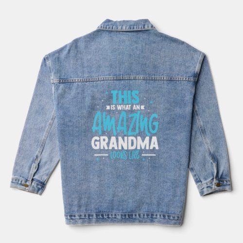 This Is What An Amazing Grandma Looks Like 1  Denim Jacket