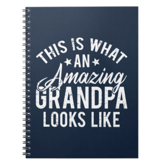 This Is What An Amazing Grandpa Looks Like Gift Notebook