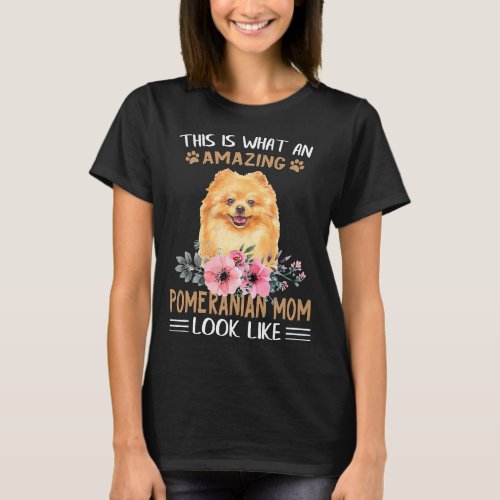 This Is What An Amazing Pomeranian T_Shirt
