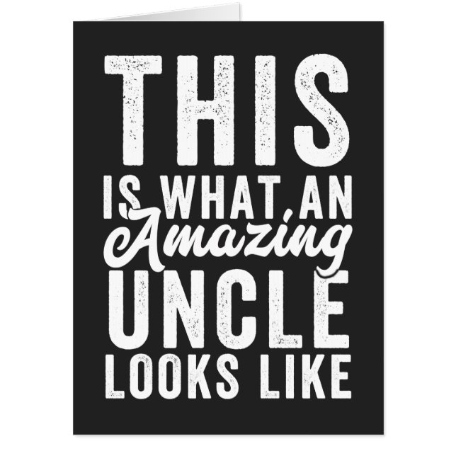 This is What an Amazing Uncle Looks Like Card (Front)