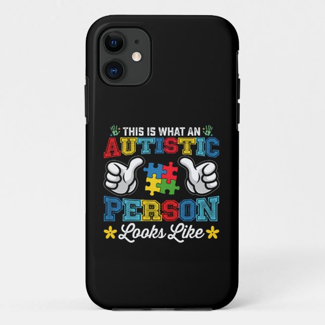 This Is What An Autistic Person Looks Like Autism Case-Mate iPhone Case (Back)