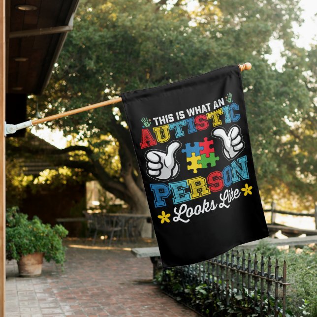 This Is What An Autistic Person Looks Like Autism House Flag (In SItu)