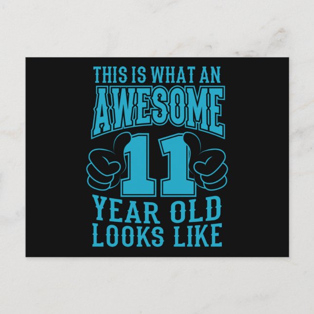 THIS IS WHAT AN AWESOME 11 YEAR OLD 11th Birthday Postcard (Front)