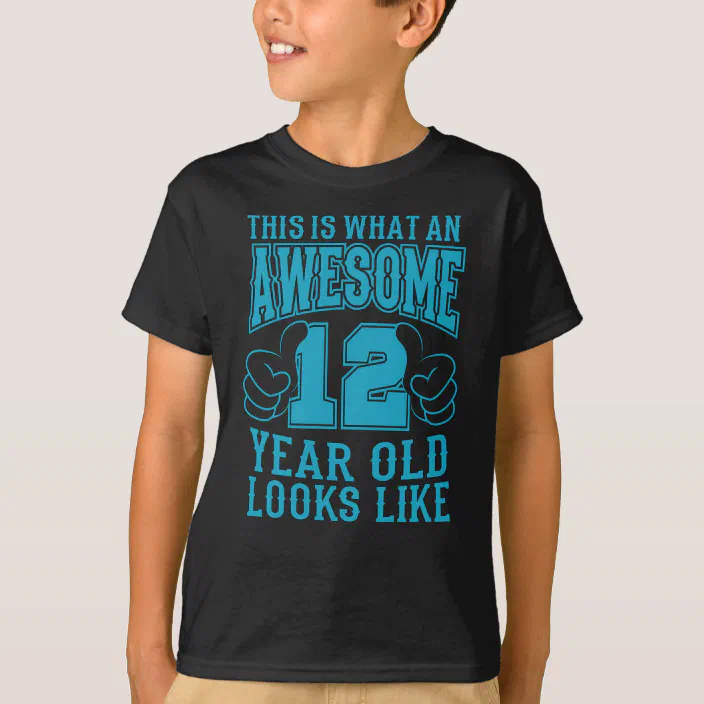 THIS IS WHAT AN AWESOME 12 YEAR OLD LOOKS LIKE Boys 12th Birthday T-shirt 