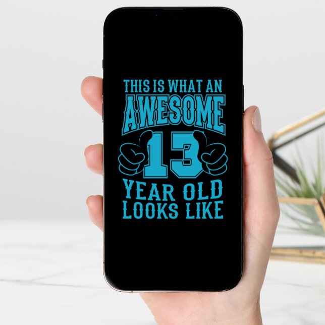 THIS IS WHAT AN AWESOME 13 YEAR OLD 13th Birthday Card (Front Digital)