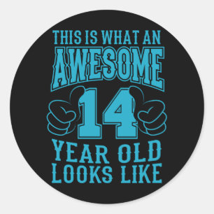 THIS IS WHAT AN AWESOME 14 YEAR OLD 14th Birthday Classic Round Sticker