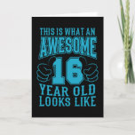 THIS IS WHAT AN AWESOME 16 YEAR OLD 16th Birthday Card<br><div class="desc">The 16th Birthday THIS IS WHAT AN AWESOME 16 YEAR OLD Boy Gift Vintage! For son,  nephew,  grandchild and teenager! A 16th birthday shirt,  16th birthday gift,  16 year old,  16th bday gift or 16th birthday present!</div>