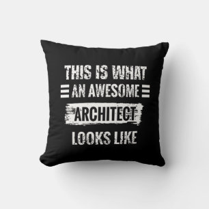 This Is What An Awesome Architect Looks Like Throw Pillow