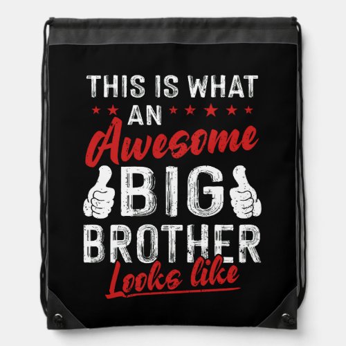 This Is What An Awesome Big Brother Looks Like Big Drawstring Bag