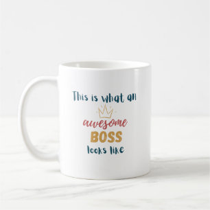 This is what an awesome boss looks like coffee mug