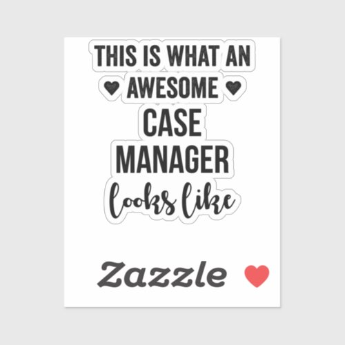 This Is What An Awesome Case Manager Looks Like Sticker