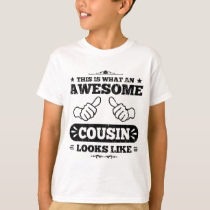 This Is What An Awesome Cousin Looks Like T-Shirt