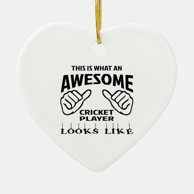 This is what an awesome cricket player looks like ceramic ornament (Front)