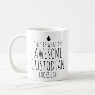 This is What an Awesome Custodian Looks Like Coffee Mug