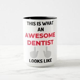This Is What An Awesome Dentist Looks Like 2 Mug