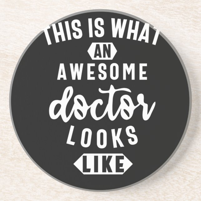 This Is What An Awesome Doctor Looks Like Coaster (Front)