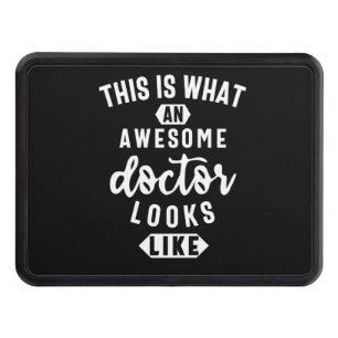 This Is What An Awesome Doctor Looks Like Hitch Cover