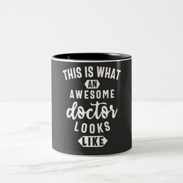 This Is What An Awesome Doctor Looks Like Two-Tone Coffee Mug (Center)