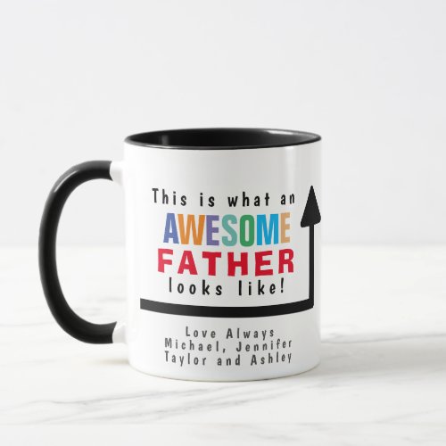 This is What an Awesome Father Looks Like Mug