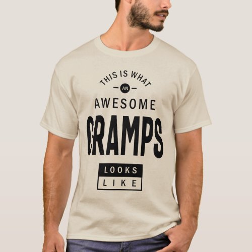 This is What an Awesome Gramps Looks Like T_Shirt