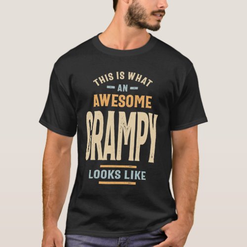 This is What an Awesome Grampy Looks Like  T_Shirt