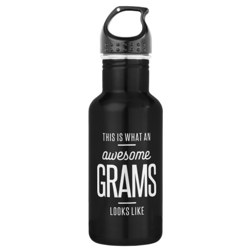 This Is What an Awesome Grams Looks Like Stainless Steel Water Bottle