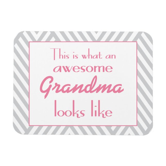This Is What An Awesome Grandma Looks Like Magnet (Horizontal)
