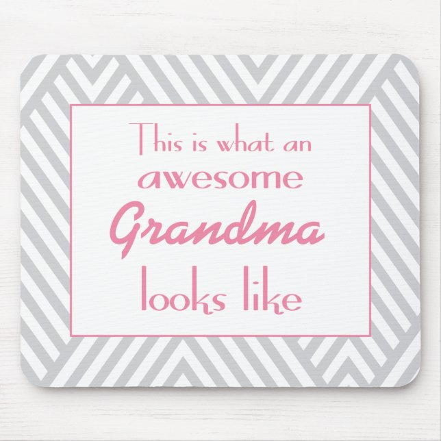 This Is What An Awesome Grandma Looks Like Mouse Pad (Front)