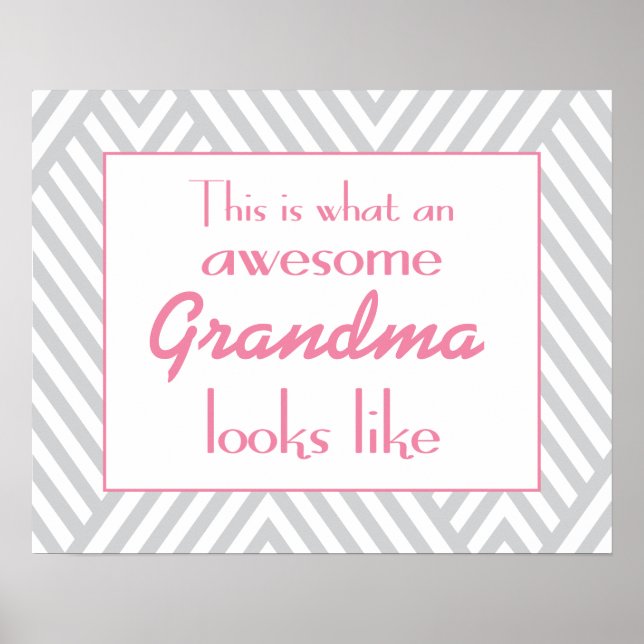 This Is What An Awesome Grandma Looks Like Poster (Front)