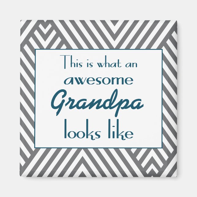 This Is What An Awesome Grandpa Looks Like Magnet (Front)