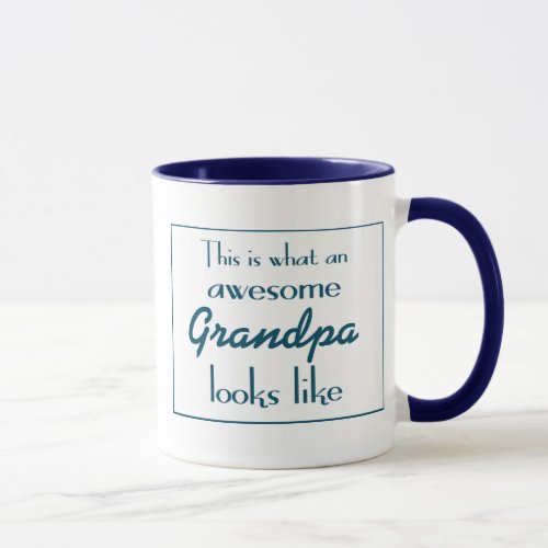 This Is What An Awesome Grandpa Looks Like Mug