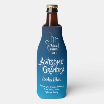 This Is What An Awesome Grandpa Looks Like Ombre Bottle Cooler by BCMonogramMe at Zazzle