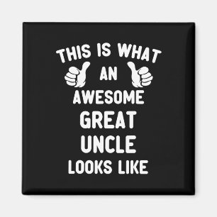 This Is What An Awesome Great Uncle Looks Like Coo Magnet