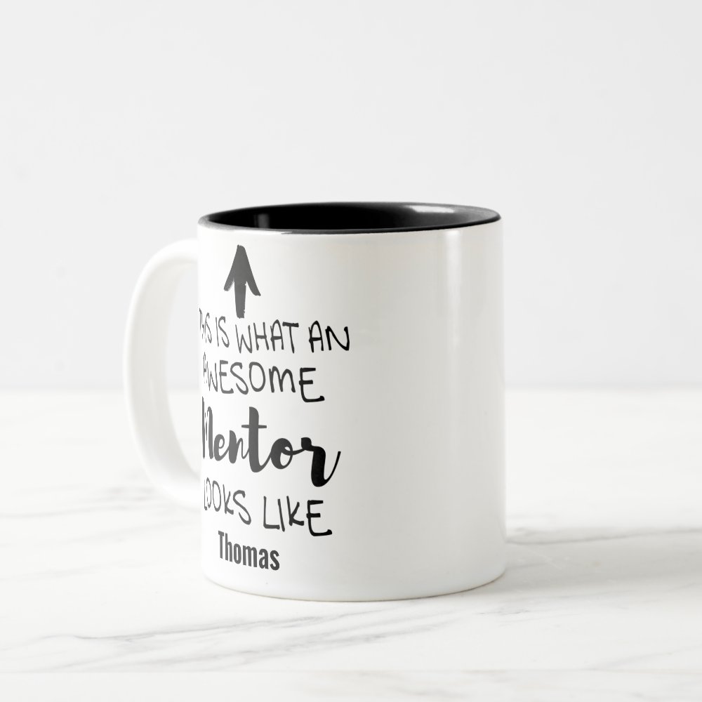 Discover This is what an awesome Mentor looks like Two-Tone Coffee Mug
