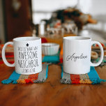 This Is What An Awesome Neighbor Looks Like Coffee Mug at Zazzle